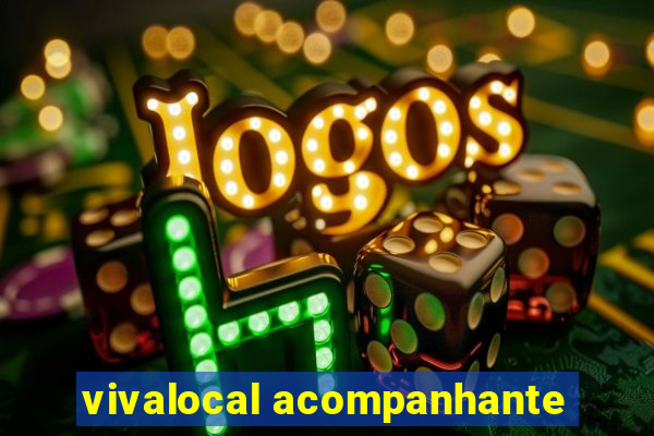 vivalocal acompanhante